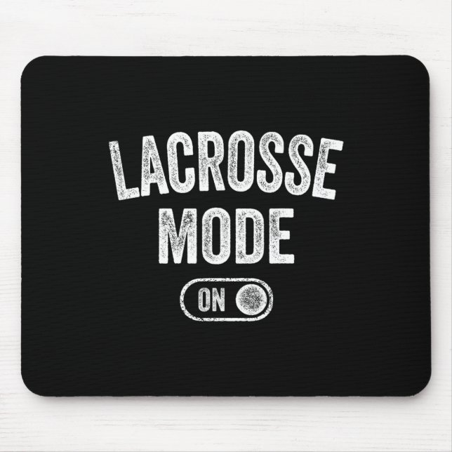Lacrosse Mode On Funny Lax Player Gift Coach Instr Mouse Mat (Front)