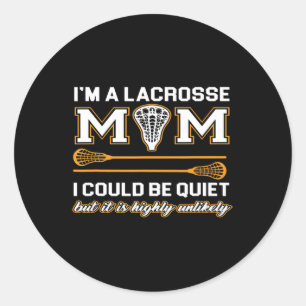 Lacrosse Mom   Lacrosse Gifts Classic Round Sticker