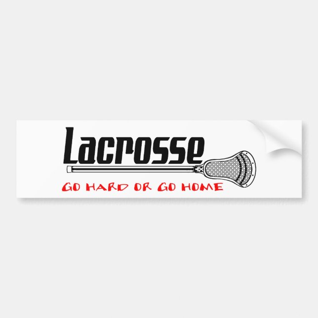 Lacrosse Motivation Hard Bumper Sticker (Front)