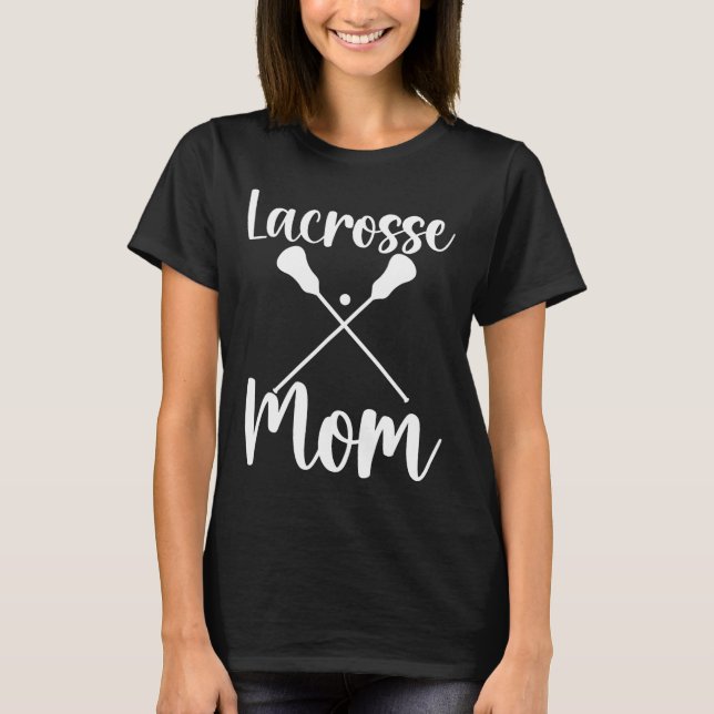 Lacrosse Mum 2  T-Shirt (Front)