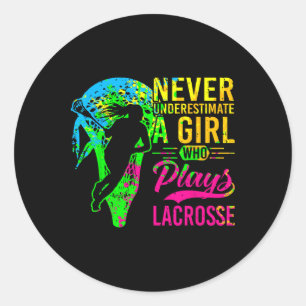 Lacrosse Never Underestimate A Girl Who Plays Lacr Classic Round Sticker