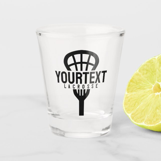 Lacrosse Player CUSTOM TEXT Team Mesh Sport Stick  Shot Glass (Front)