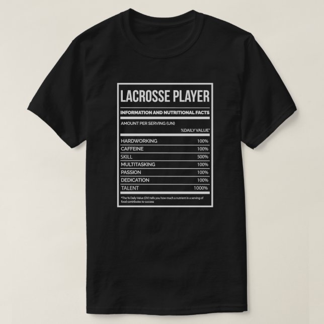 Lacrosse Player Funny Lacrosse Nutrition Label T-Shirt (Design Front)