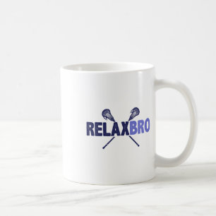 Lacrosse Player Relax Bro Funny Lax Gift Men Boys Coffee Mug