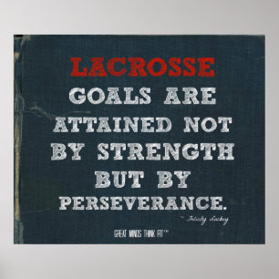 Lacrosse Poster for Perseverance!