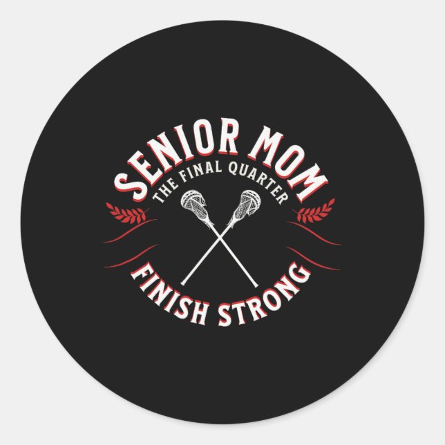 Lacrosse Senior Mum  Classic Round Sticker (Front)