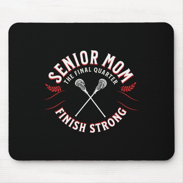 Lacrosse Senior Mum  Mouse Mat (Front)