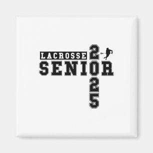 Lacrosse Senior Night Lacrosse Senior 2025 Graduat Magnet