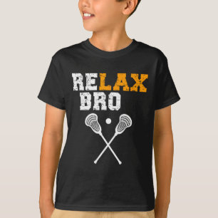 Lacrosse Sticks Lax Lacrosse Goal Relaxbro T-Shirt