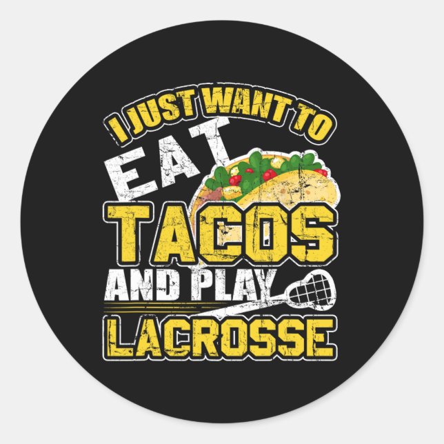 Lacrosse Taco Lax Player Goalie Sticks Team Athlet Classic Round Sticker (Front)