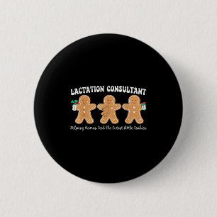 Lactation Consultant Gingerbread Christmas Ibclc S 6 Cm Round Badge
