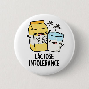 Lactose Intolerance Funny Milk Pun 6 Cm Round Badge