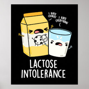 Lactose Intolerance Funny Milk Pun Dark BG Poster