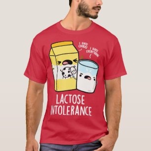Lactose Intolerance Funny Milk Pun T-Shirt