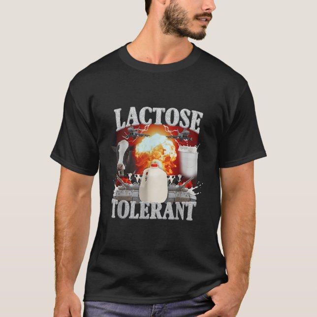 Lactose Intolerant Shirt (Front)