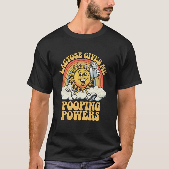 Lactose Pooping Powers, Funny Retro Lactose Intole T-Shirt (Front)