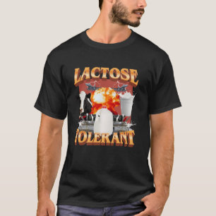 Lactose Tolerant Funny Trending Meme T-Shirt