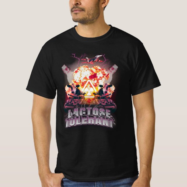 LACTOSE TOLERANT  T-Shirt (Front)