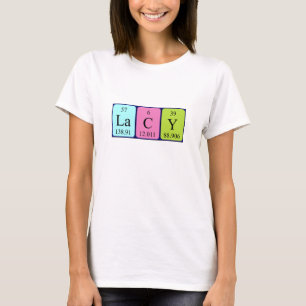 Lacy periodic table name shirt