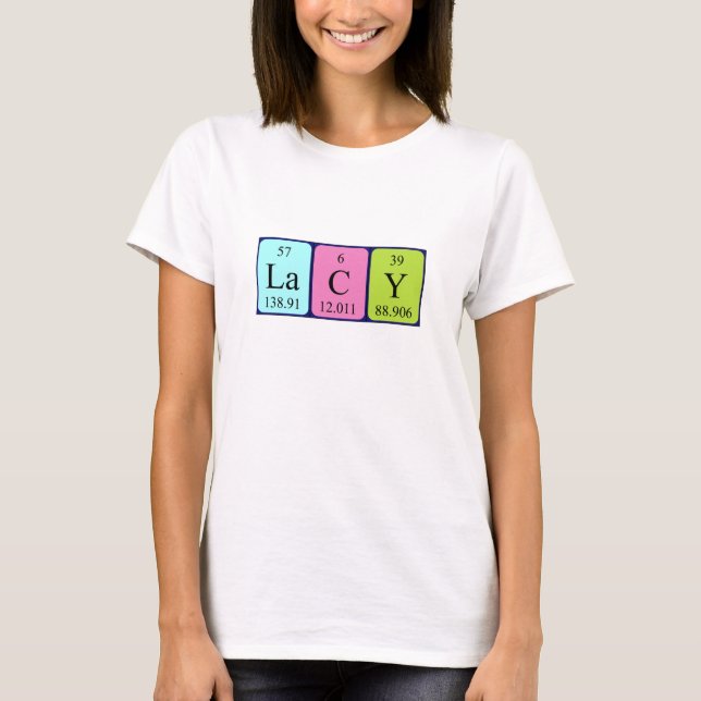 Lacy periodic table name shirt (Front)