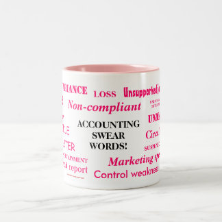Ladies Accounting Swear Words! Female Accountant Two-Tone Coffee Mug