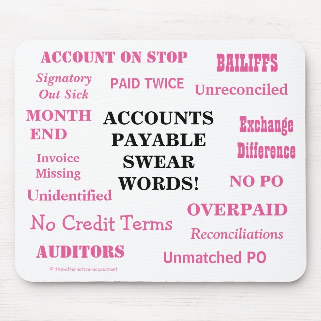 Ladies Accounts Payable Swear Words! Funny AP Mouse Mat (Front)