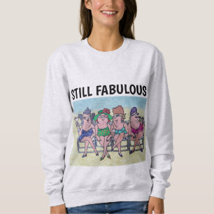 LADIES BIRTHDAY T-Shirts STILL FABULOUS