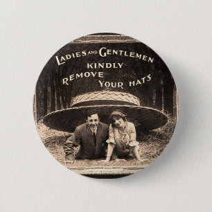 Ladies & Gentlemen - please remove your hats 6 Cm Round Badge