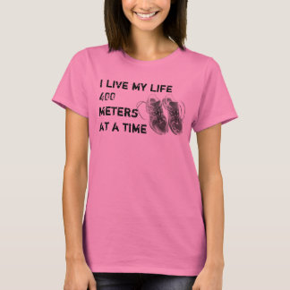 Ladies' LS - I live my life 400 metres at a time T-Shirt
