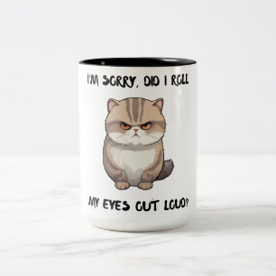 Ladies mug, I'm Sorry, Did I Roll  Two-Tone Coffee Mug