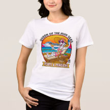 Ladies Queen of The High Seas - Front Print