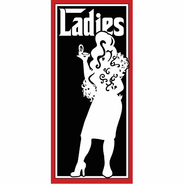 Ladies Restroom/Bathroom sign Photo Sculpture Decoration (Front)