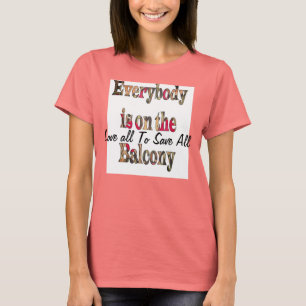 Ladies Ringer T-Shirt Everybody's on the Balcony