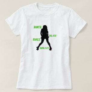 Ladies Rock Skate Roll Bounce T-Shirt - Green