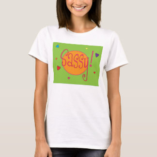 Ladies Sassy T T-Shirt