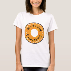 Ladies Tee Doughnuts Help Everything