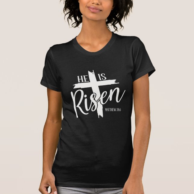 Ladies Tee He Is Risen (Front)