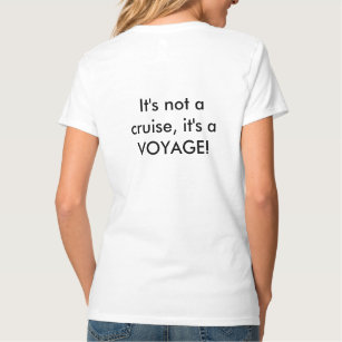 Ladies V-Neck t-shirt. "It's not a cruise".. T-Shirt