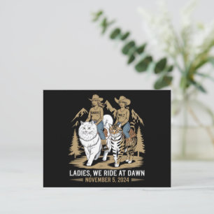 Ladies We Ride At Dawn Kamala Harris Walz Cat Lady Postcard