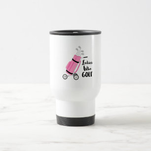 Ladies Who Golf Travel Mug