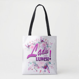 Ladies who Lunch tote Bag