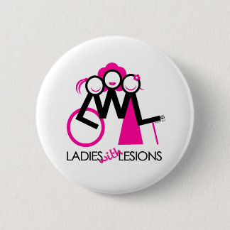 Ladies With Lesions 6 Cm Round Badge