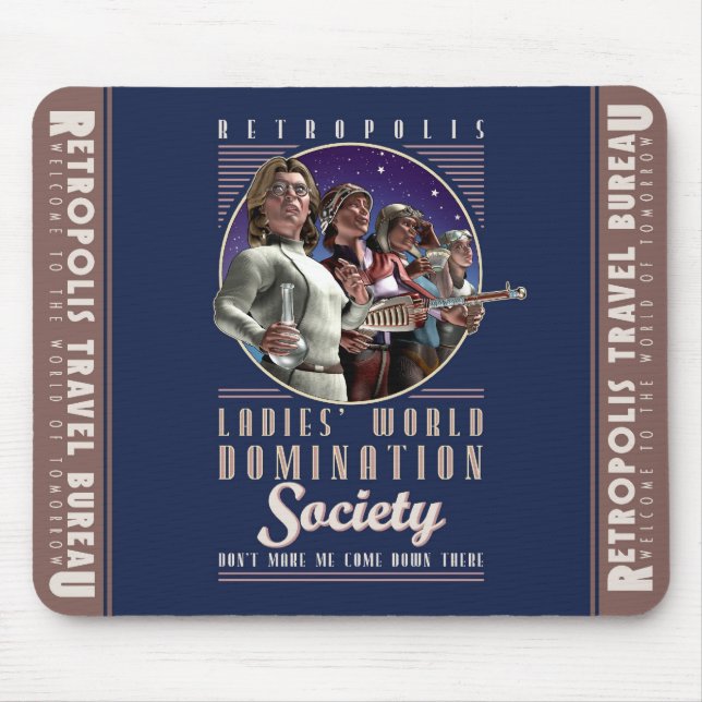 Ladies' World Domination Society Mouse Pad (Front)