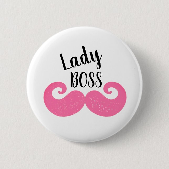 Lady Boss Inspiration 6 Cm Round Badge (Front)