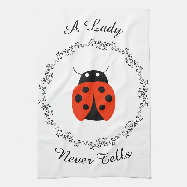 Lady Bug - A Lady Never Tells Personalised Tea Towel (Vertical)