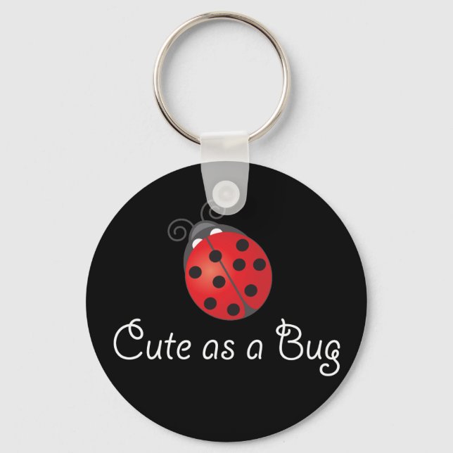 Lady Bug - Cute as a Bug Key Ring (Front)