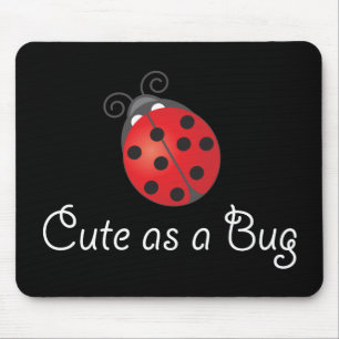 Lady Bug - Cute as a Bug Mouse Mat