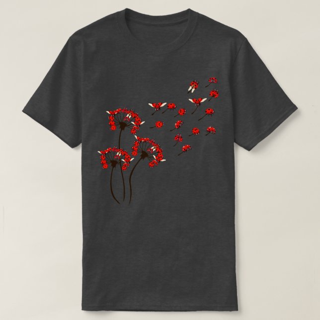 Lady Bug Shirt Dandelion Lady Bug Lover (Design Front)