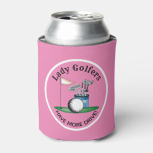 Lady Golfers Have More Drive Can Cooler