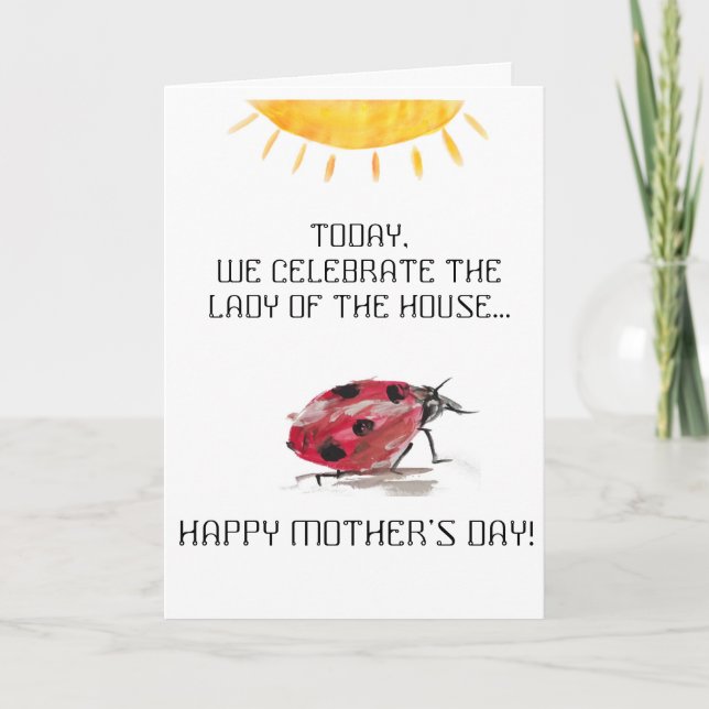 Lady (ladybug) of the House- Mother's Day Card (Front)